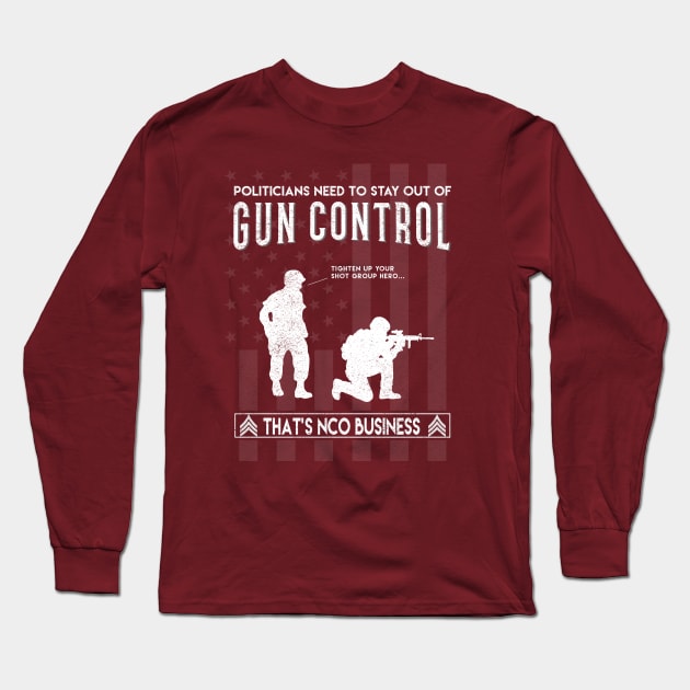 NCO Gun Control 2 Long Sleeve T-Shirt by PDan